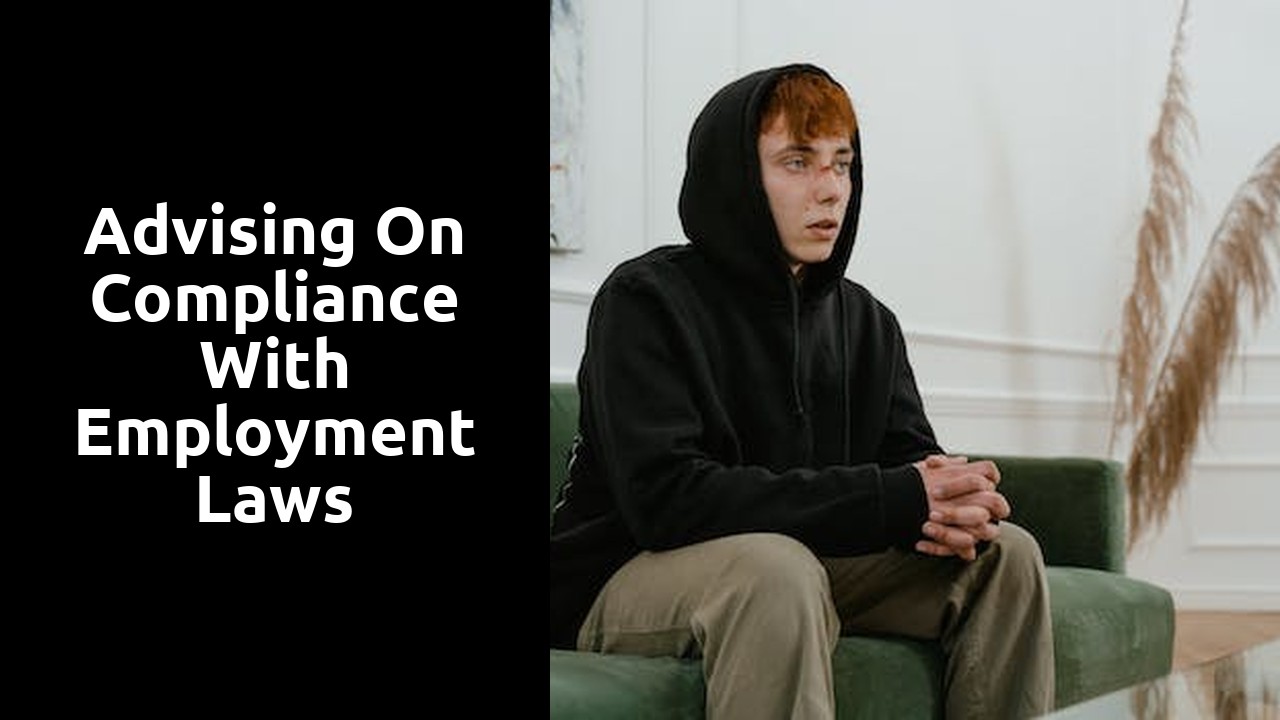 Advising on compliance with employment laws