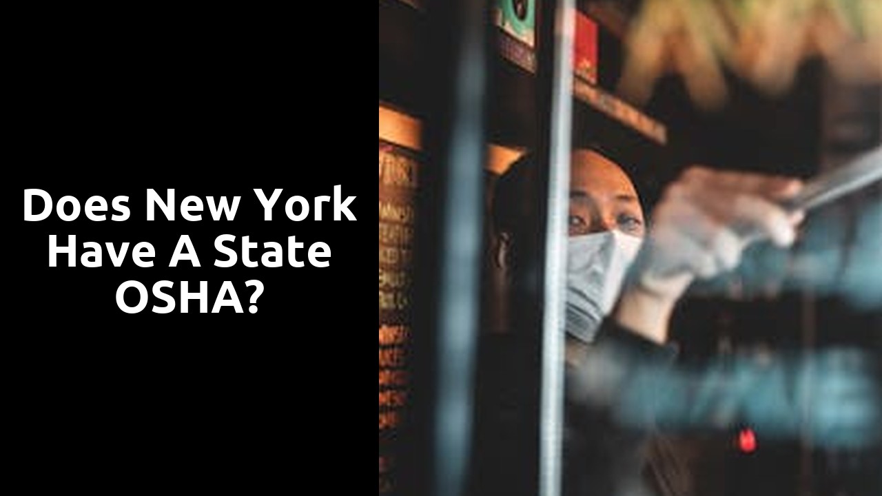 Does New York have a state OSHA?